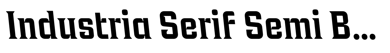 Industria Serif Semi Back